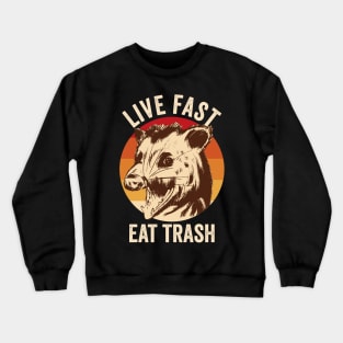 Live Fast Eat Trash Opossum Crewneck Sweatshirt